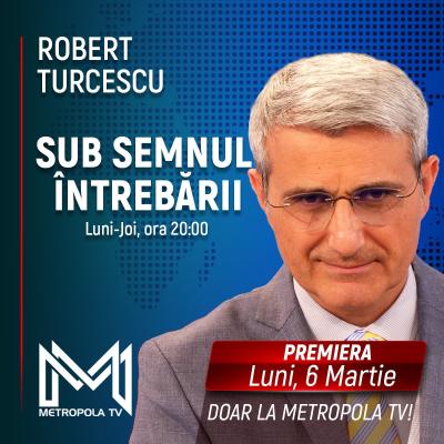 Robert Turcescu intră în echipa Metropola TV. Jurnalistul prezintă emisiunea „Sub semnul întrebării”