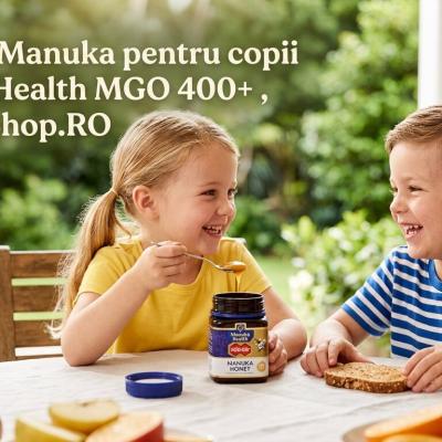 Mierea Manuka MGO 400+: De ce mămicile refuză altceva pentru copiii lor