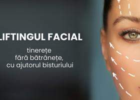 Operația de Lifting facial. Tinerețe fără bătrânețe, cu ajutorul bisturiului