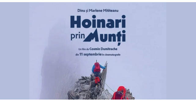 „Hoinari prin munți”, în proiecții speciale la Happy Cinema Bistrița și Focșani