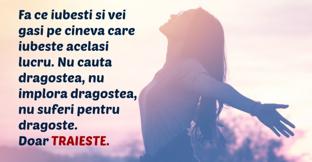 20 de lucruri cruciale pe care ar trebui sa ni le spunem mai des