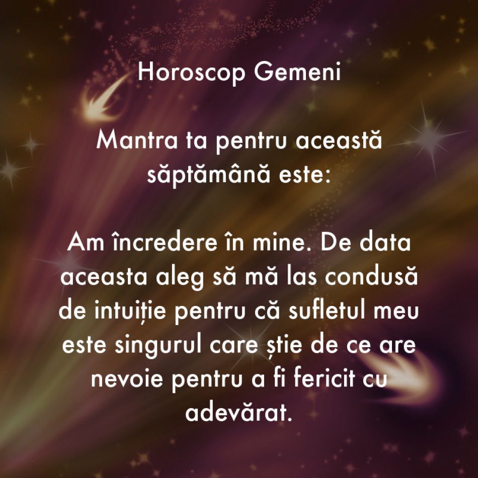 Horoscop pentru suflet: Mantra zodiei tale pentru săptămâna 10-16 iulie