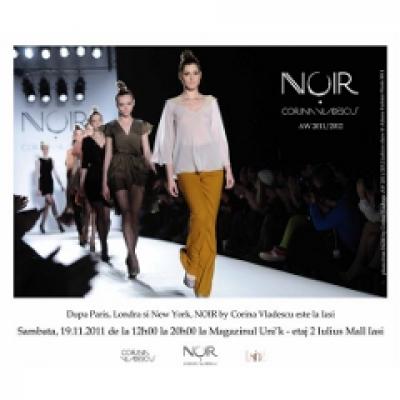 Dupa Paris, Londra si New York, NOIR by Corina Vladescu este la Iasi