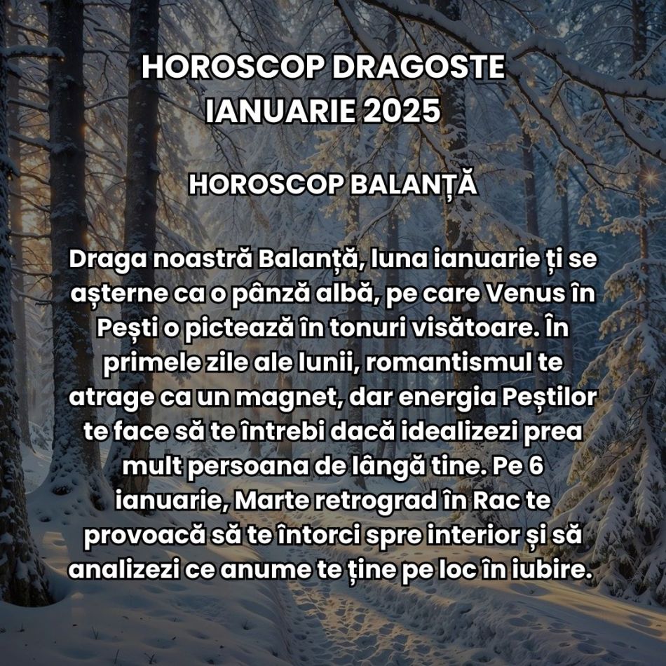 Horoscop dragoste ianuarie 2025: Începem anul cu o lună de visare, vindecare și transformare profundă în tainele inimii