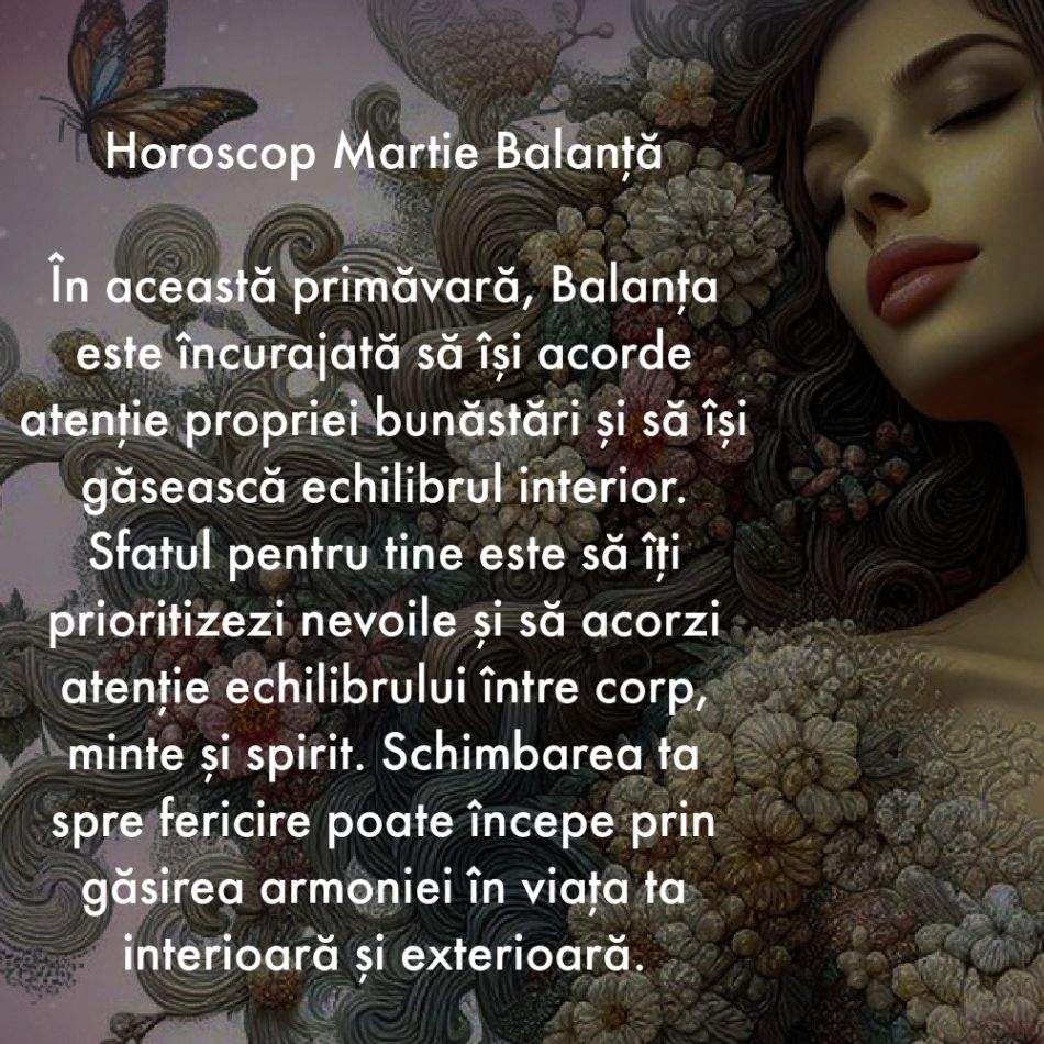 Horoscop Martie 2024. Bun venit, primăvară. Un nou capitol, o nouă viață, un nou destin. Să înceapă magia