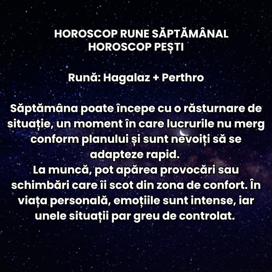 Horoscop Rune săptămâna 30 martie-5 aprilie: Suntem supuși unui test colectiv, iar unele planuri scârțâie. Astrele nu iartă!