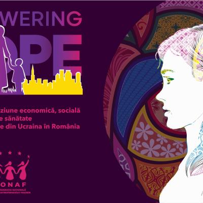 CONAF lansează Empowering Hope pentru femeile refugiate din Ucraina: De la durere la putere