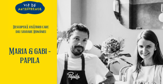 Papila: antreprenorii care au făcut business din deviza 