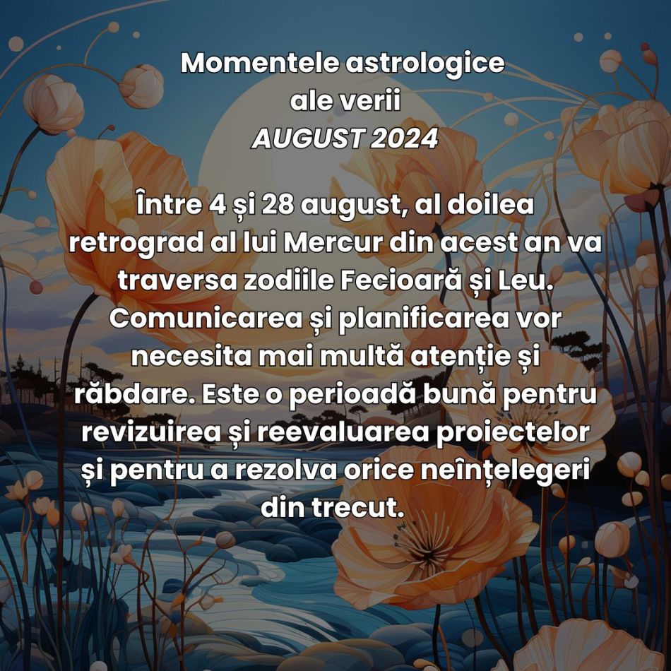 Începe vara transformării, iubirii și vindecării! Momentele astrologice ale verii 2024 ne promit succes și prosperitate