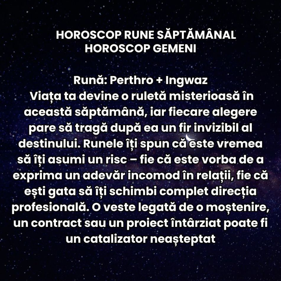 Horoscop Rune săptămâna 25-31 august 2025: Scena vieții amoroase se aprinde la final de vară! Ne simțim inspirați și admirați