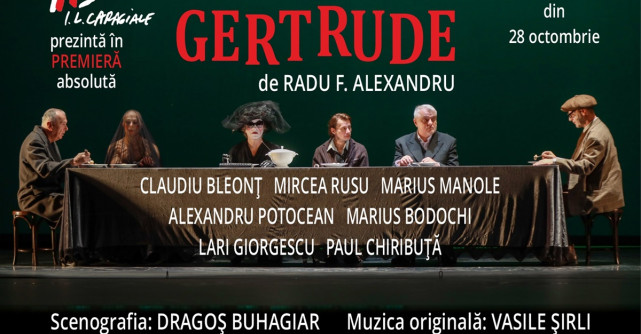  Silviu Purcărete  montează la TNB, în premieră absolută,  GERTRUDE de Radu F. Alexandru