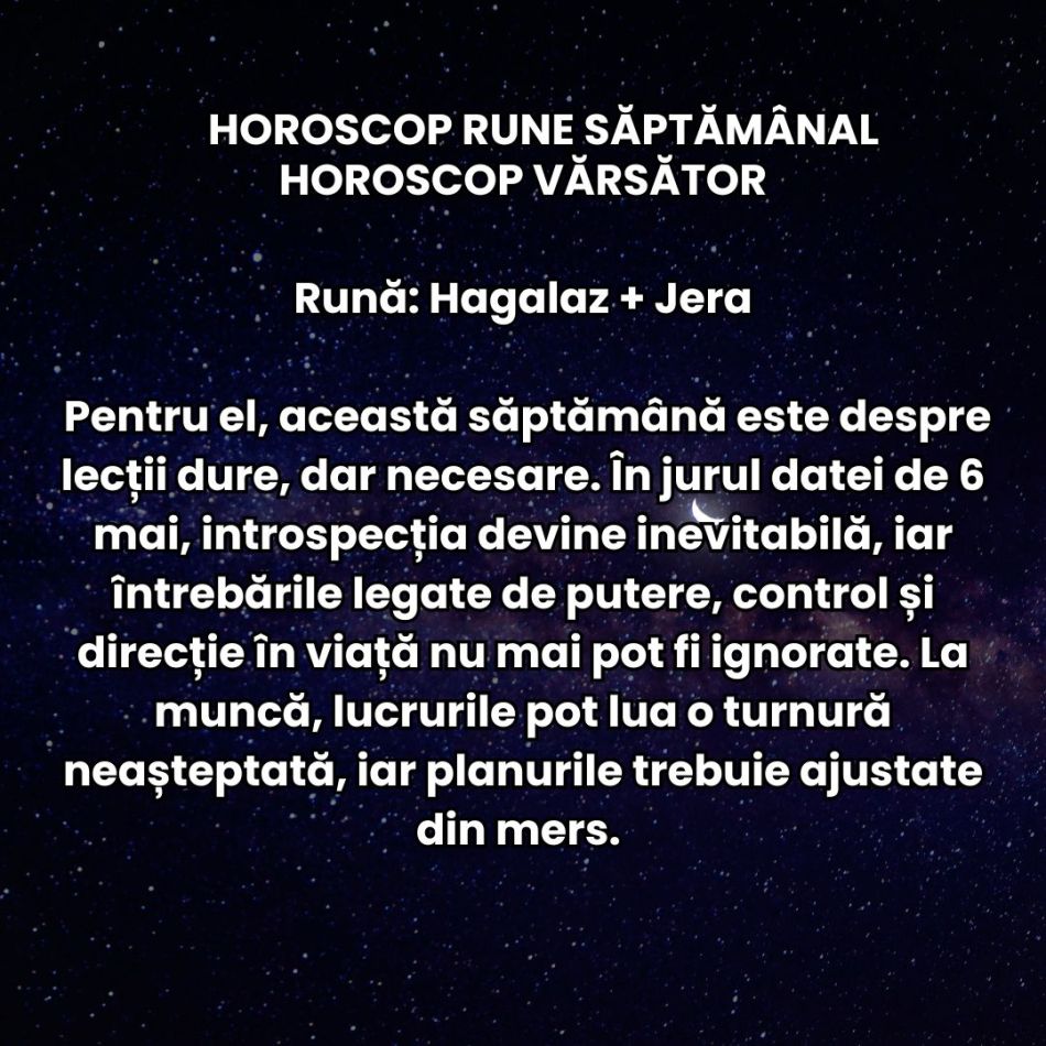 Horoscop Rune săptămâna 4-10 mai 2026: Universul nu ne mai lasă sa ezităm