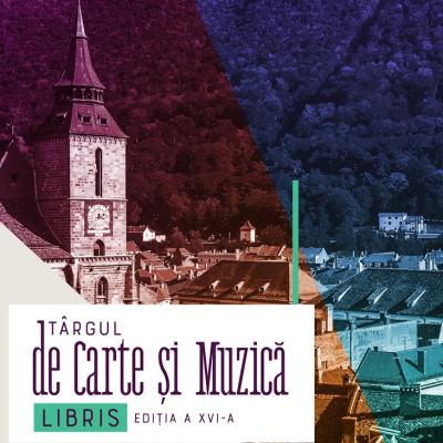 Peste 100 de evenimente culturale  la Târgul de Carte și Muzică Libris Brașov - ediția a XVI-a