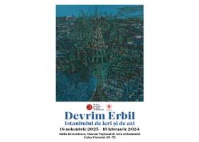 Expoziția ”Devrim Erbil: Istanbulul de ieri şi de azi”
