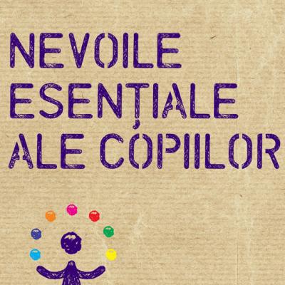 Nevoile esentiale ale copiilor