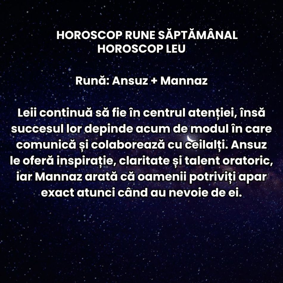 Horoscop Rune săptămâna 17-23 august 2026: Trebuie să ne ferim de decizii impulsive și de iluzii! Se anunță teste pentru zodii!