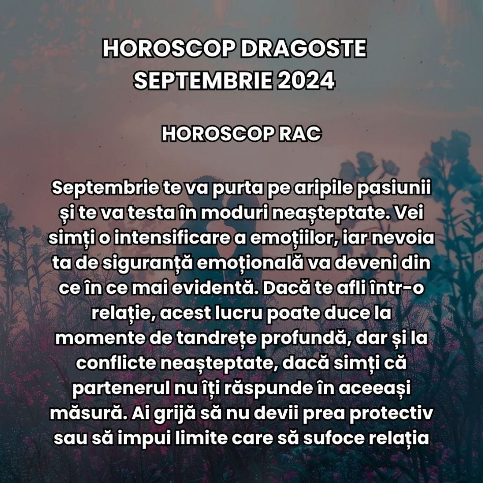 Horoscop dragoste septembrie 2024: Prima lună de toamnă aduce un val masiv de fluctuații emoționale, dar și regăsiri romantice