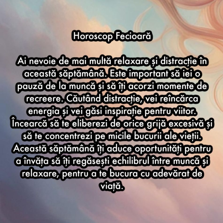 Horoscop săptămânal: De ce are nevoie fiecare semn zodiacal în săptămâna 27 ianuarie - 2 februarie