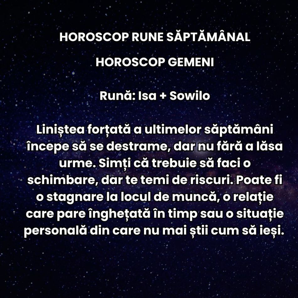 Horoscop Rune săptămâna 28 aprilie-4 mai 2025: Între stabilitate și risc, avem curajul să alegem ce e mai bun pentru noi?