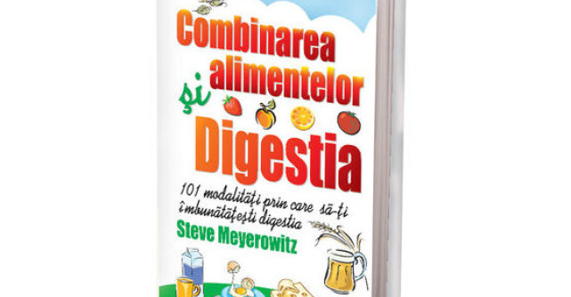 Recomandare de carte: Combinarea alimentelor si digestia 