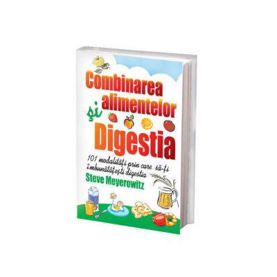 Recomandare de carte: Combinarea alimentelor si digestia 