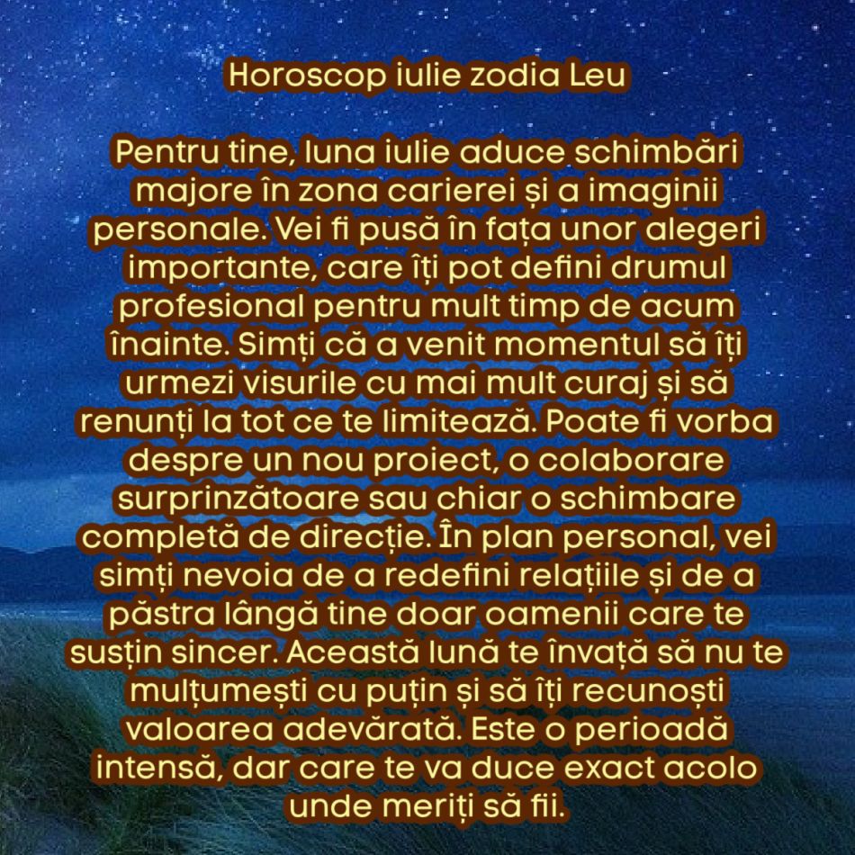 Horoscop iulie 2025. Se rupe lanțul karmei. O lună de eliberare și decizii radicale. Soarta se rescrie sub ochii noștri
