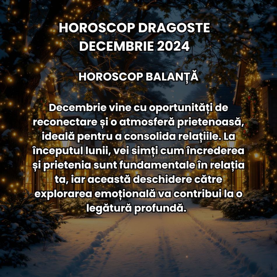 Horoscop Dragoste decembrie 2024: La final de an, ceața se ridică, iar adevărul din spatele relațiilor noastre este dezvăluit