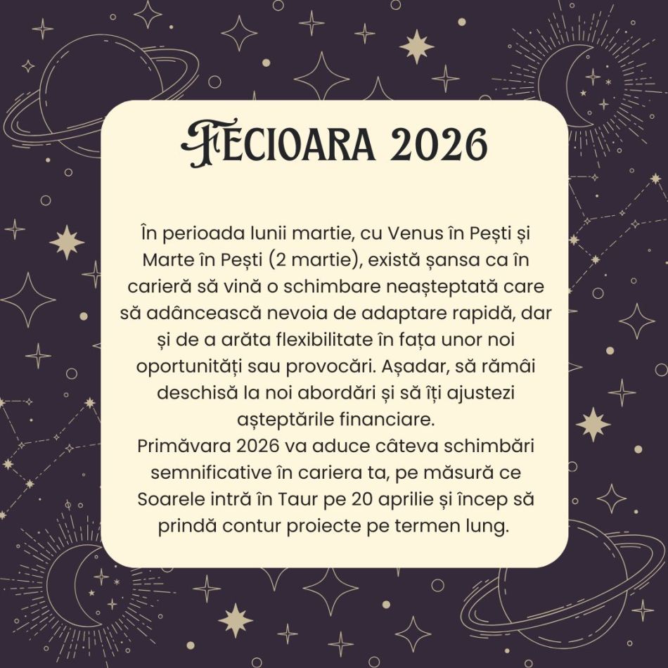 Horoscop FECIOARĂ 2026 –  Ești încurajată să faci ordine în viața de zi cu zi. Provocările trecutului sunt răsplătite