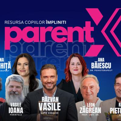  ParentX Events – Resursa Copiilor Împliniți - Revoluționăm Educația Copiilor și a Părinților în România