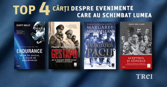 Top 4 cărți despre evenimente care au schimbat lumea
