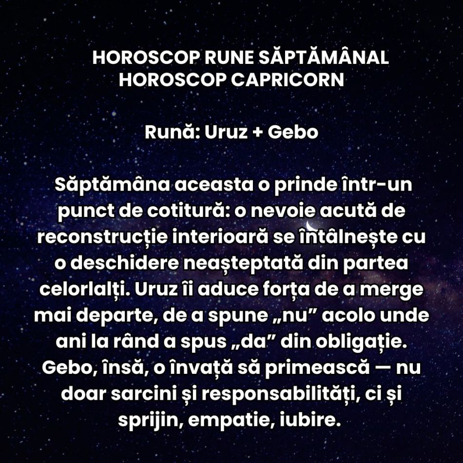 Horoscop Rune săptămâna 28 iulie – 3 august 2025: Nu mai putem iubi superficial, tânjim după mai multă tandrețe și profunzime