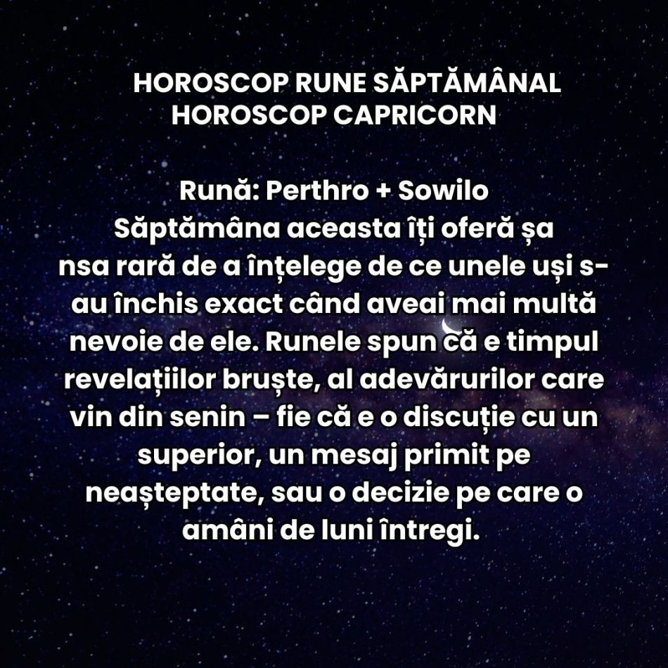 Horoscop Rune săptămâna 14-20 iulie 2025: Pe măsură ce energiile se intensifică, și egourile devin mai sonore. 