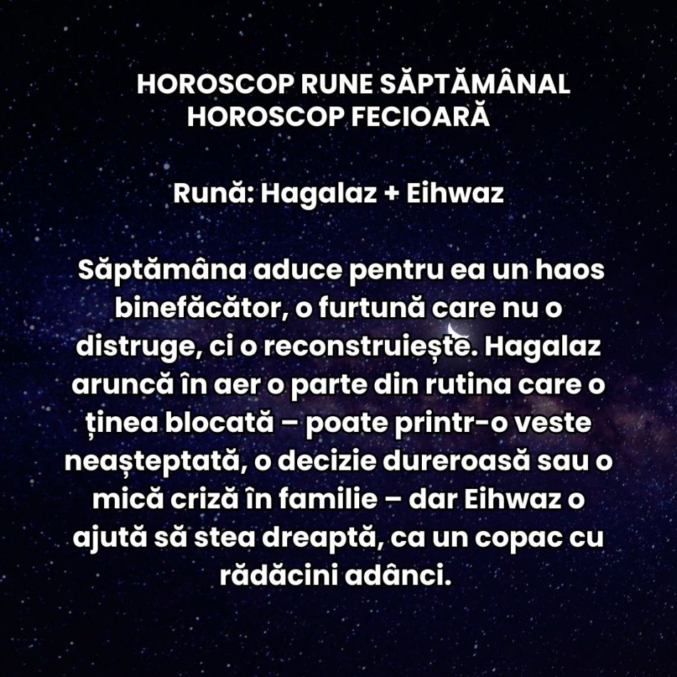 Horoscop Rune săptămâna 7-13 iulie 2025: Realitatea se înnoadă cu fantezia în mijlocul verii. Trecutul și viitorul se ciocnesc.