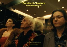 Sorella di Clausura, regizat de Ivana Mladenović, în Competiția oficială a a Festivalului Internațional de Film de la Locarno