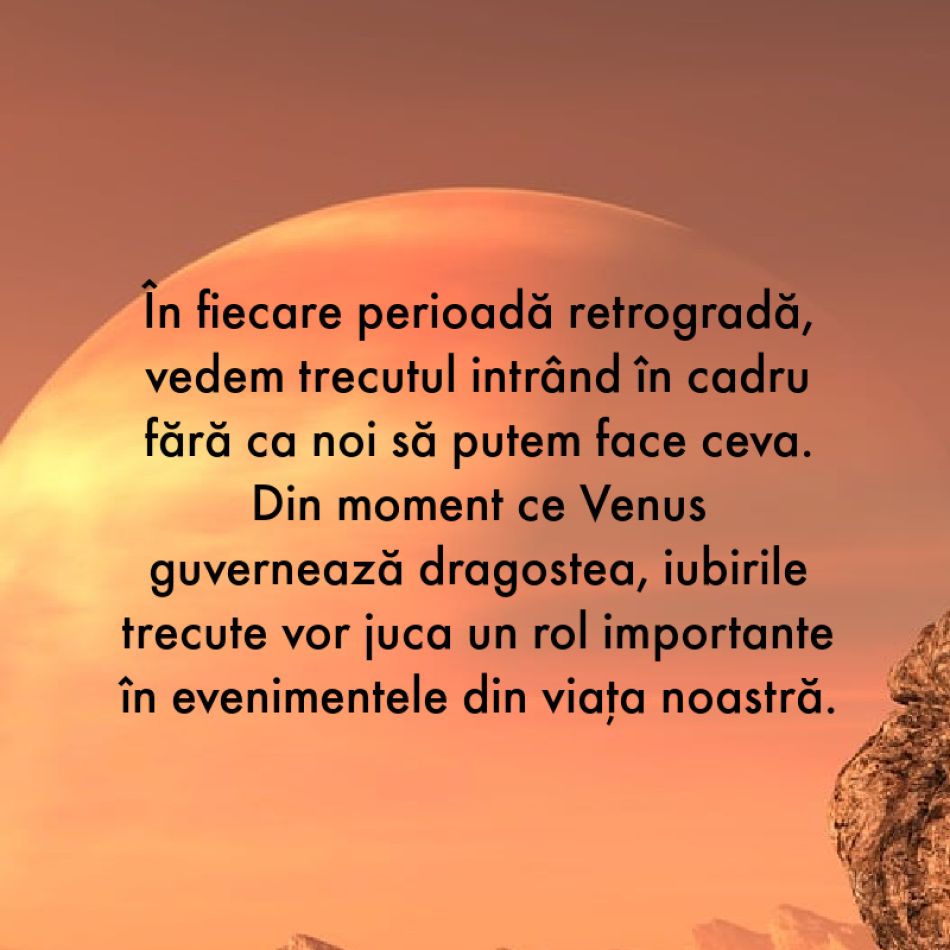 Pe 22 iulie Venus intră în retrograd. Renunțăm la vechile iubiri pentru a ne conecta cu adevăratul suflet pereche
