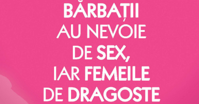 De ce barbatii au nevoie de sex, iar femeile de dragoste