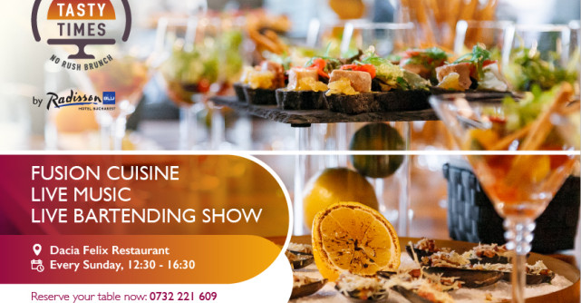 Radisson Blu București lansează două noi concepte: TASTY TIMES. NO RUSH BRUNCH și ARISTOBEATS 