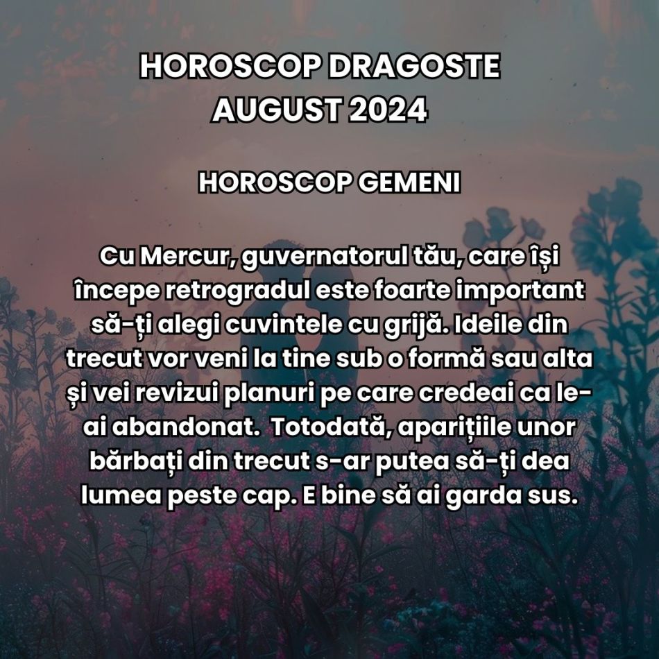 Horoscop Dragoste August 2024: Freamătul cosmic poate aduce o serie de frământări sentimentale care ne vor da o nouă direcție 