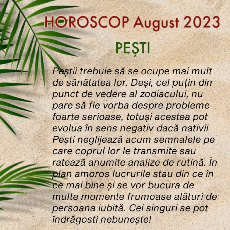 HOROSCOP August 2023: întâlnim provocări mari, dar primim NOROC cu carul
