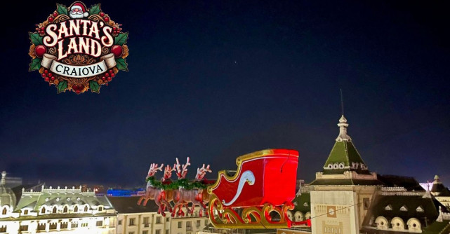 Se inaugurează Santa’s Land la Târgul de Crăciun de la Craiova
