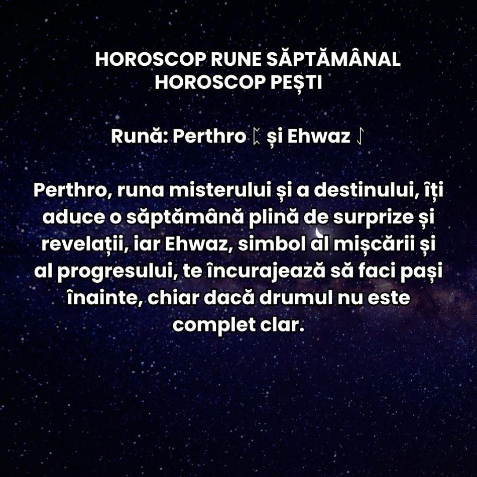 Horoscop Rune săptămâna 23-29 decembrie 2024: Cum se anunță sfârșitul de an pentru fiecare zodie?