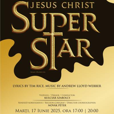 Două spectacole cu ,,Jesus Christ Superstar” în aceeași zi la Bucharest Opera Festival