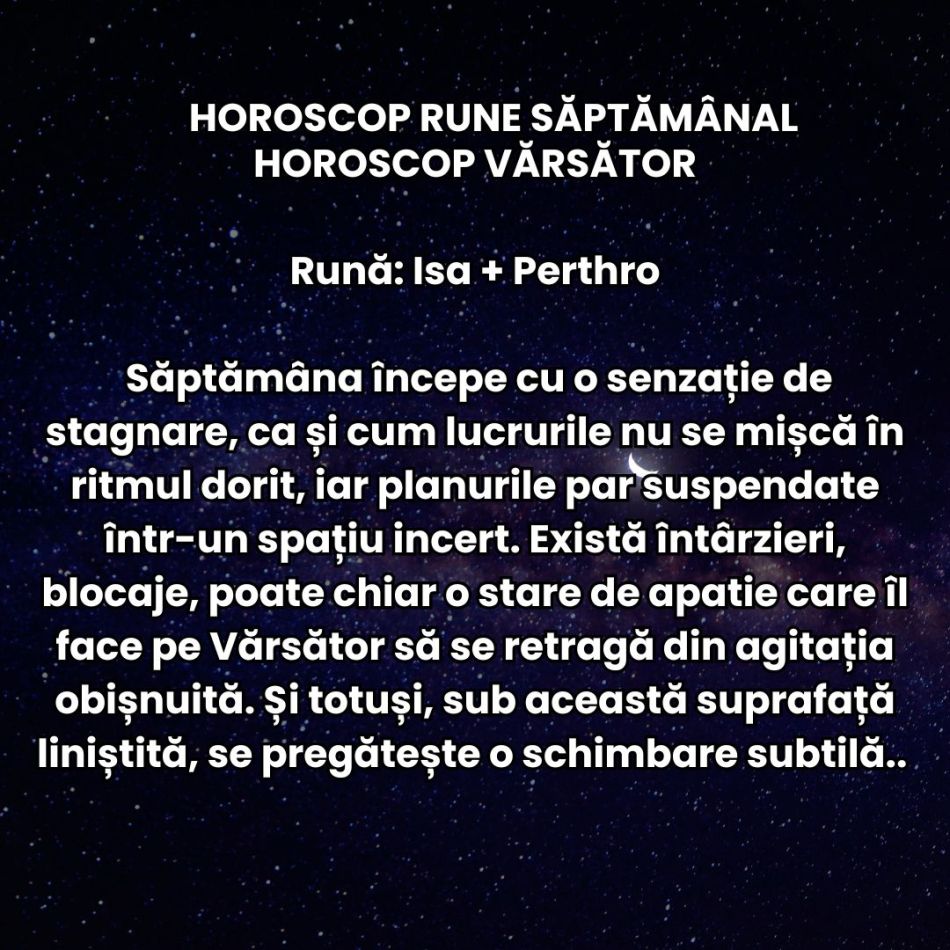 Horoscop Rune săptămâna 13-19 aprilie 2026: Nu mai putem sta pe loc! Ieșim din rutină și vrem să ne trăim viața