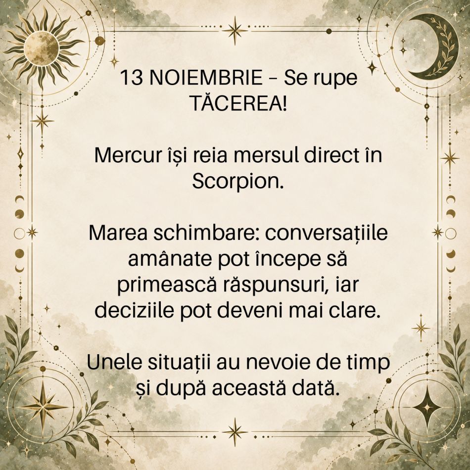 Mercur retrograd în Scorpion, până pe 13 noiembrie 2026: 4 zodii trebuie să lămurească o conversație rămasă în aer