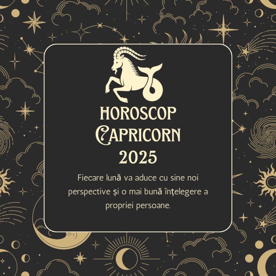 Horoscop Capricorn 2025: Muncă multă, dar rezultate peste așteptări cu schimbări pe toate planurile vieții