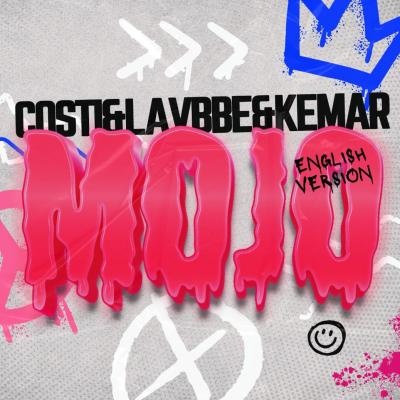 LavBbe lansează MOJO (English version), o colaborare explozivă alături de Costi și Kemar Highcon