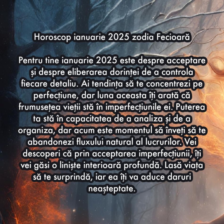 Horoscop ianuarie 2025. O lună de cotitură pentru toate zodiile. Înfruntăm karma sau ne revendicăm puterea?