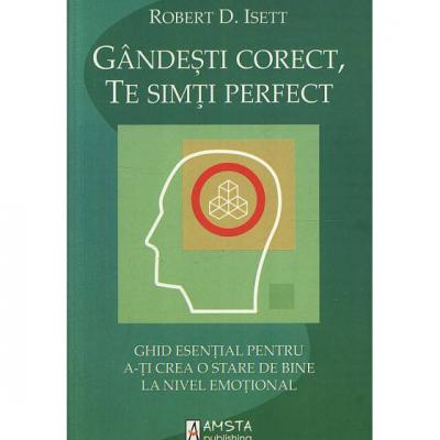 Gandesti corect, te simti perfect