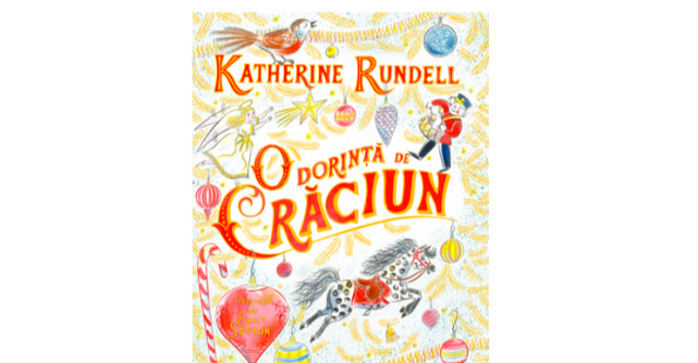 O dorința de Crăciun - Katherine Rundell, Emily Sutton