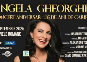 Soprana Angela Gheorghiu - 35 de ani de carieră internațională și aniversarea zilei de naștere, într-un concert grandios